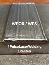 DSI M ST6 (Stellite 6) test weld deposit sample, marked WPQR / WPS